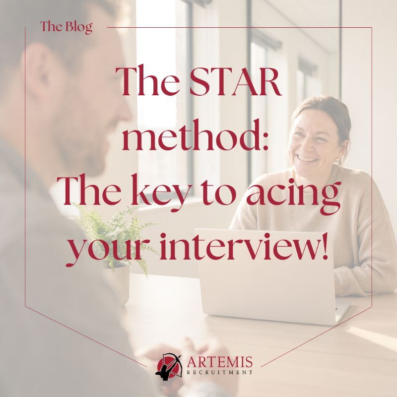 The STAR method: the key to acing your interview! news item at Artemis Recruitment Consultants